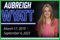 Exploring The Tragic Circumstances Surrounding Aubrey Wyatt's Passing